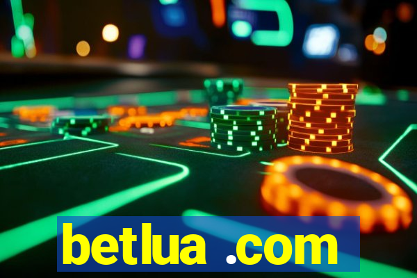 betlua .com